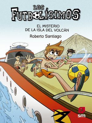 cover image of Los Futbolísimos 18. El misterio de la isla del volcán